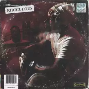 Instrumental: Hobx - Ridiculous (Produced By V Don)